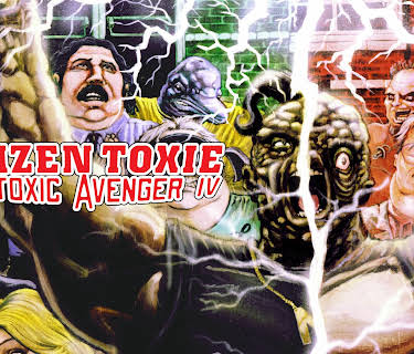 Citizen Toxie: The Toxic Avenger Part IV (2001)