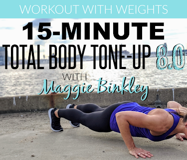 15-Minute Total Body Tone-Up 8.0 Workout (with weights)
