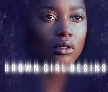 Brown Girl Begins (2018)
