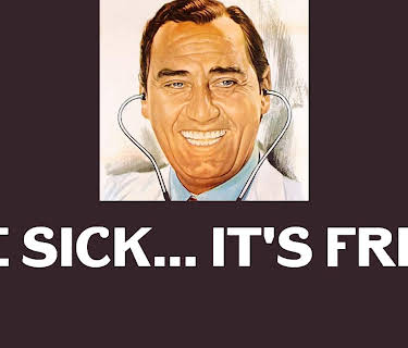 Be Sick. It's Free (1968)