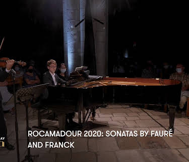 Rocamadour 2020: Sonatas by Fauré and Franck (2020)