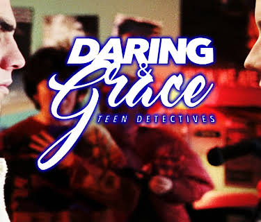 Daring & Grace: Teen Detectives