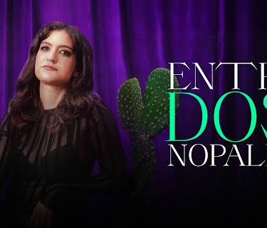 Entre dos nopales season-1