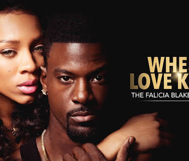 When Love Kills: The Felicia Blakely Story (2017)