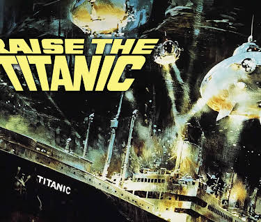 Raise the Titanic (1980)