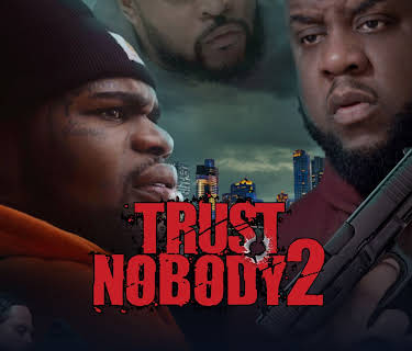 Trust Nobody 2: Still No Trust (2023)