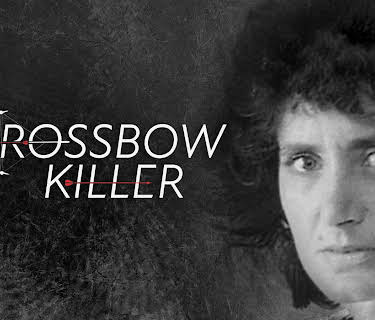 Crossbow Killer (2015)