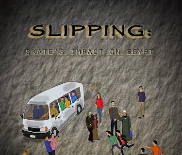 Slipping: Skate's Impact On Egypt (2013)