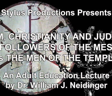 Islam, Christianity and Judaism: The Followers of the Messiah vs The Men of the Temple