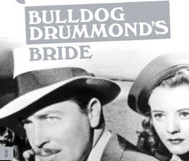 Bulldog Drummond's Bride (1939)