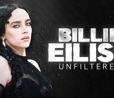Billie Eilish: Unfiltered (2024)