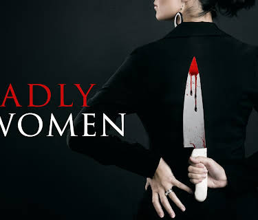 Deadly Women Season 1
