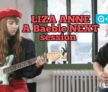 Liza Anne - A Baeble NEXT Session (2018)