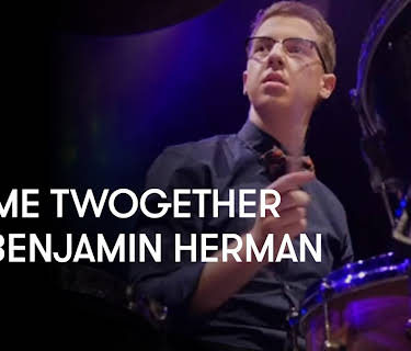 Come Twogether ft. Benjamin Herman (2015)