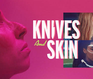 Knives and Skin (2019)