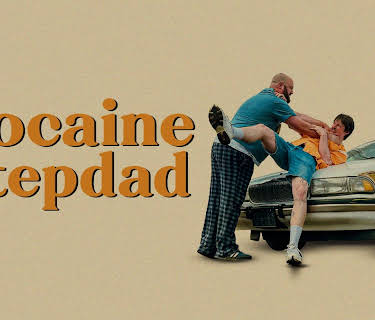Cocaine Stepdad (2024)