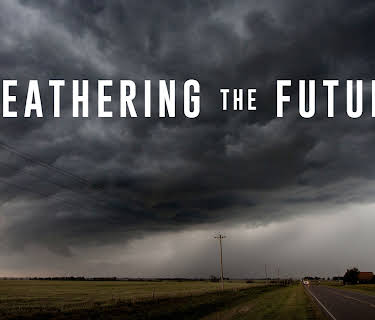 Weathering the Future (2023)