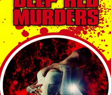 Deep Red Murders (2014)