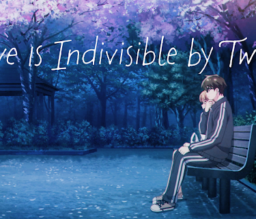 Love Is Indivisible by Twins - S01