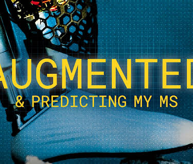 Augmented & Predicting My MS (2022)