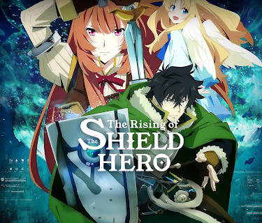 The Rising of the Shield Hero, Pt. 2 - Uncut