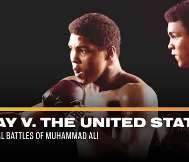 Clay v. The United States: The Legal Battles of Muhammad Ali (2024)