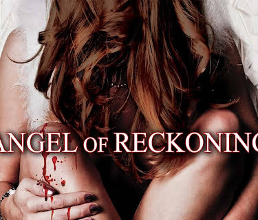 Angel of Reckoning (2016)