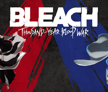 Bleach: Thousand-Year Blood War