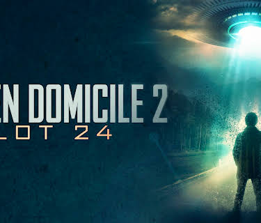 Alien Domicile 2: Lot 24 (2018)