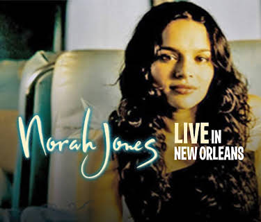 Norah Jones - Live In New Orleans (2003)