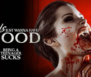 Girls Just Wanna Have Blood (2019)