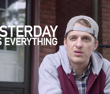 Yesterday Was Everything (2017)