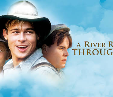 A River Runs Through It (1992)