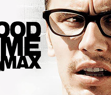 Good Time Max (2008)