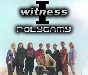 I Witness: Polygamy