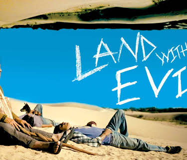 Land without Evil (2013)