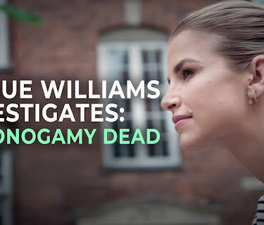 Vogue Williams Investigates: Is Monogamy Dead? (2024)