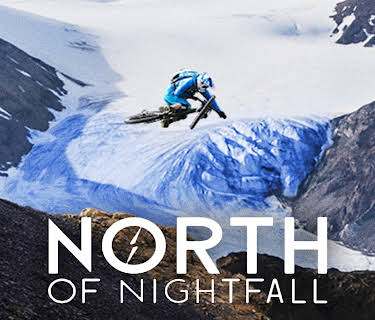 North of Nightfall (4K UHD) (2018)