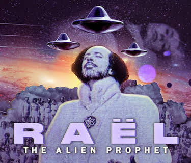 Raël: The Alien Prophet