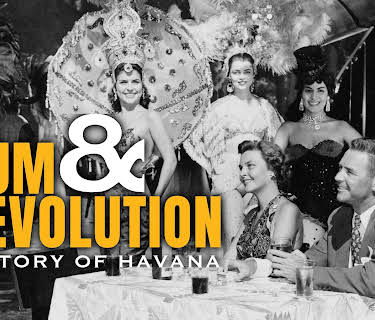 Rum and Revolution: History of Havana (2025)