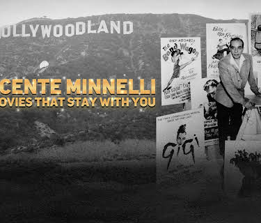 Vincente Minnelli: Movies That Stay With You (2025)