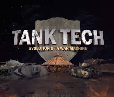 Tank Tech - Evolution of a War Machine