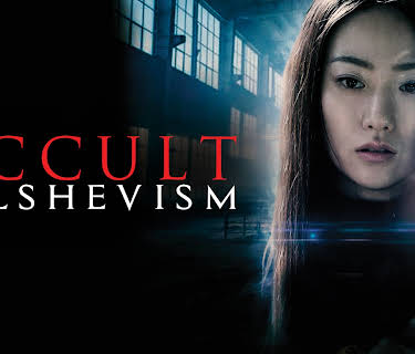 Occult Bolshevism (2018)