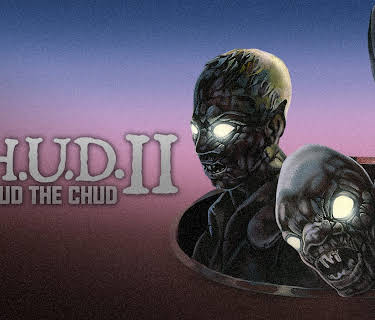 C.H.U.D. II: Bud the Chud (1989)