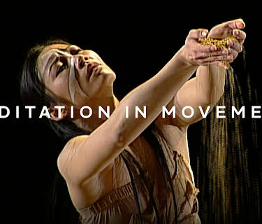 Meditation in Movement (2000)