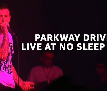 Parkway Drive - Live at No Sleep 'Til (2010)