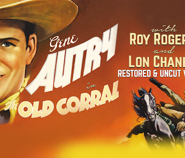Gene Autry in "The Old Corral" - With Roy Rogers & Lon Chaney, Restored & Uncut Version (1936)