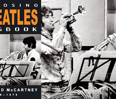 The Beatles - Composing The Beatles Songbook: Lennon And McCartney 1966-1970 (2009)