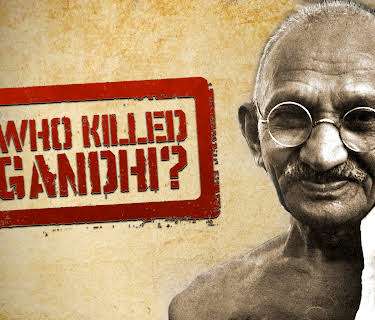 Who Killed Gandhi?