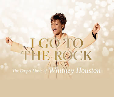 I Go To The Rock: The Gospel Music Of Whitney Houston (2024)